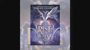 RISE OF THE SCHOOL FOR GOOD AND EVIL | Cover Reveal